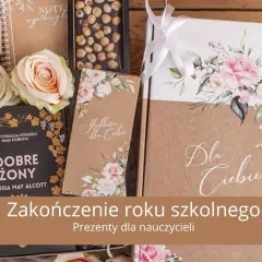 Co kupić wychowawcy na koniec liceum, by wyrazić wdzięczność?