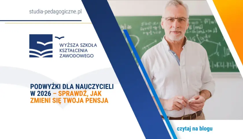 Nauczyciel w przedszkolu, jak zmieni się jego pensja w 2026? Sprawdź na blogu studia-pedagogiczne.pl.