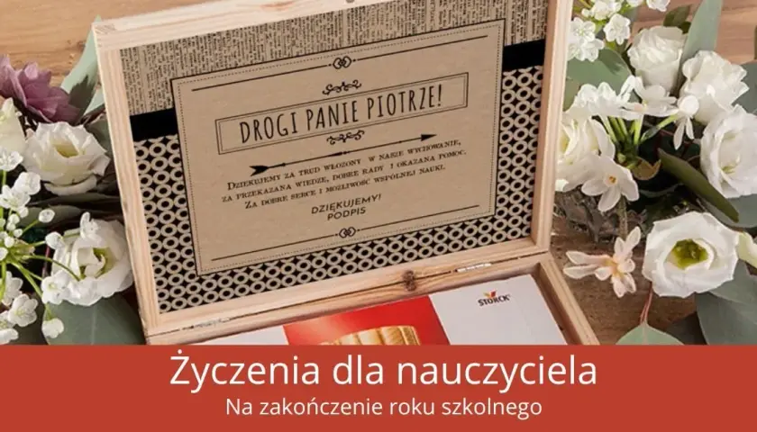 Za co podziękować wychowawcy, aby wyrazić prawdziwą wdzięczność?