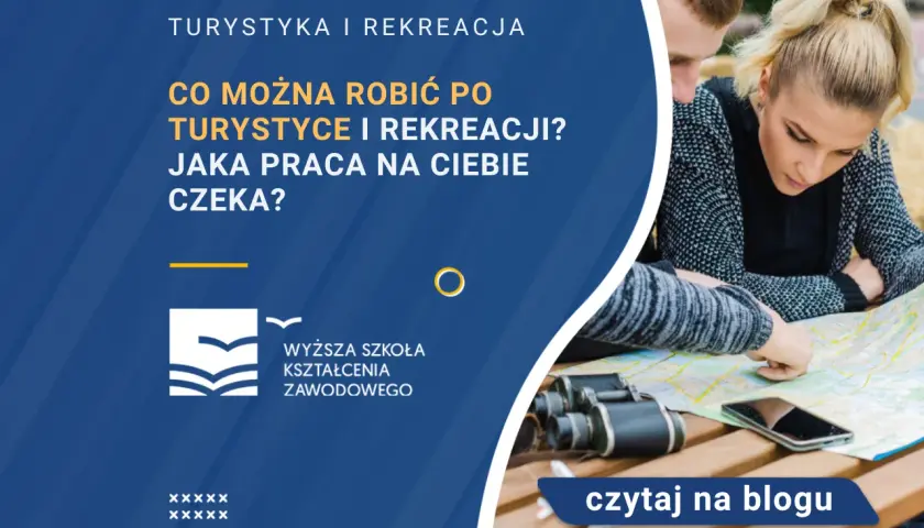 Turystyka i rekreacja co po studiach - najlepsze ścieżki kariery