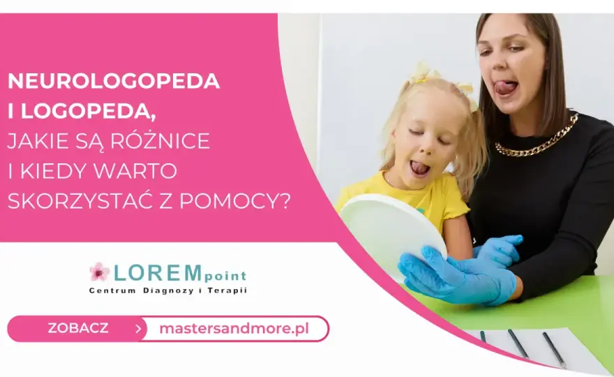 Neurologopeda: Kim jest i kiedy warto szukać pomocy?