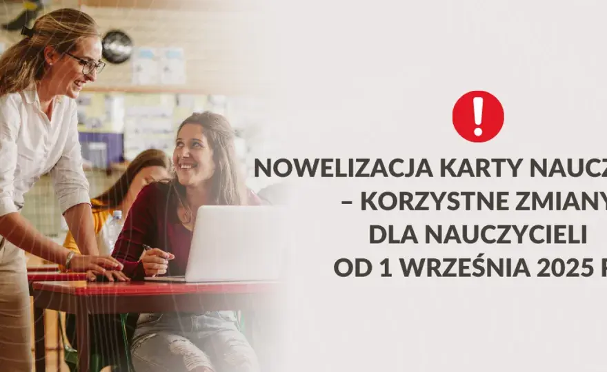Karta Nauczyciela: Co musisz wiedzieć? Aktualne przepisy i zmiany