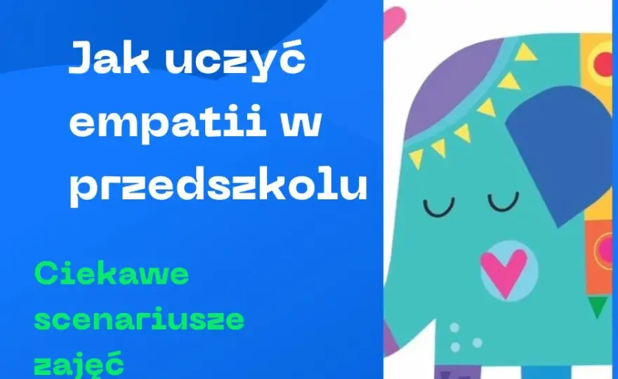 Scenariusz zajęć grupowych z psychologiem: rozwijaj emocje i integrację