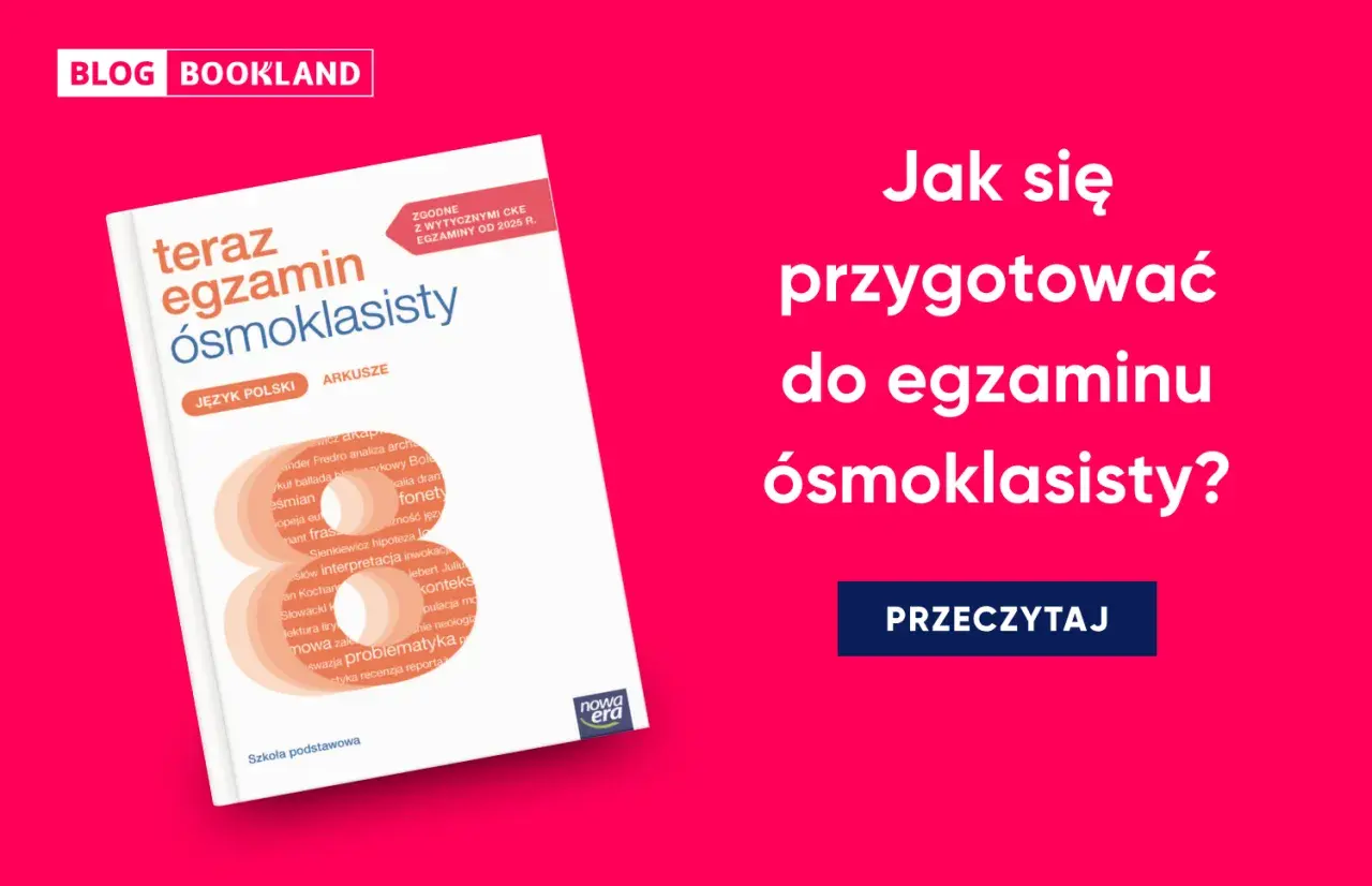 Książka "Teraz egzamin ósmoklasisty" z języka polskiego i arkuszami. Dowiedz się, jak przygotować się do egzaminu ósmoklasisty, nawet jeśli potrzebujesz wydłużenia czasu na egzaminie ósmoklasisty.