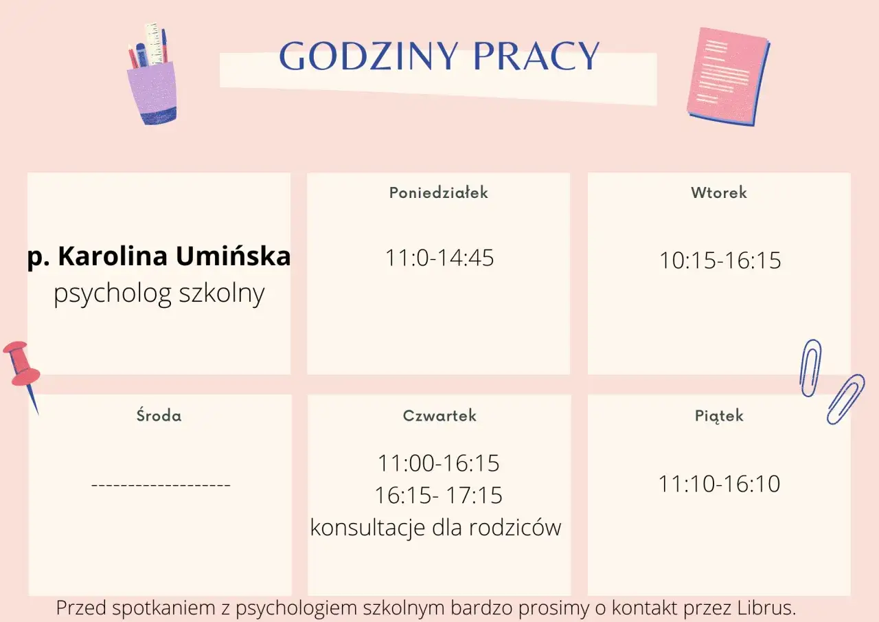 Grafika przedstawia grafik pracy psychologa szkolnego, p. Karoliny Umińskiej. Sprawdź, ile godzin dziennie pracuje, by zaplanować wizytę.
