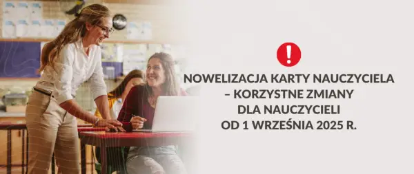 Nauczycielka pomaga uczennicy przy laptopie. Nowelizacja Karty Nauczyciela od 1 września 2025 r. przyniesie korzystne zmiany.
